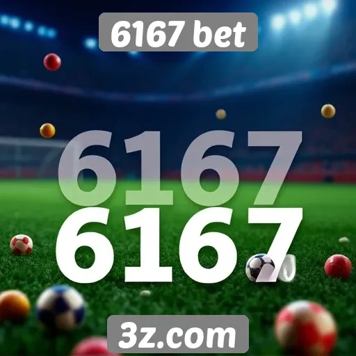 Plataforma 6167 bet oferece promoções exclusivas