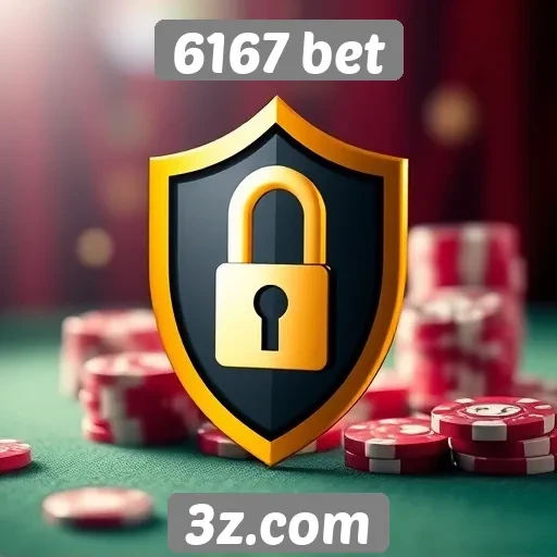 Avaliação da segurança no site 6167 bet